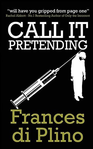 Call It Pretending (#3 - D. I. Paolo Storey Crime Series)