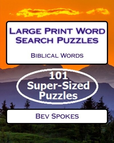 Large Print Word Search Puzzles Biblical Words 101 Super-Sized Puzzles