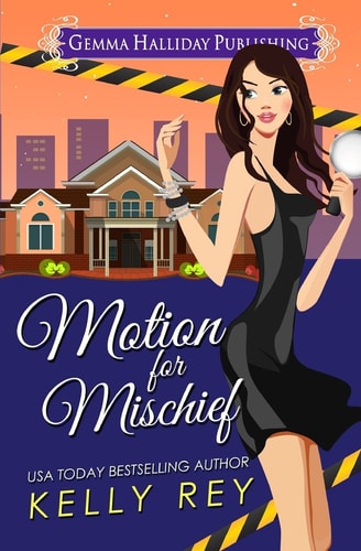Motion for Mischief