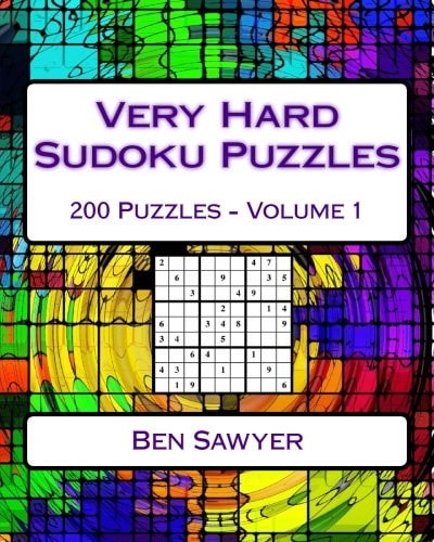Very Hard Sudoku Puzzles Volume 1 Very Hard Sudoku Puzzles for Advanced Players
