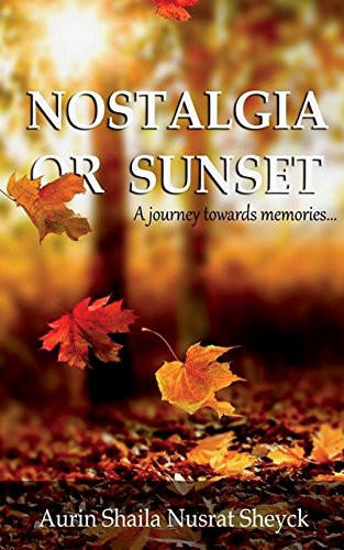 Nostalgia Or Sunset A Journey Towards Memories...