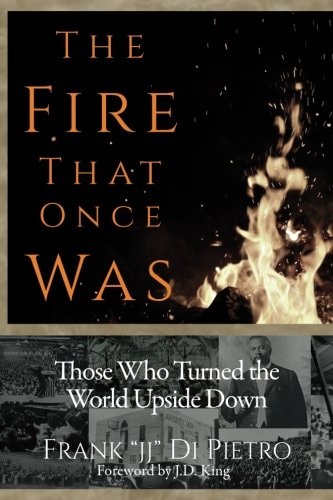 The Fire That Once Was Those Who Turned the World Upside Down