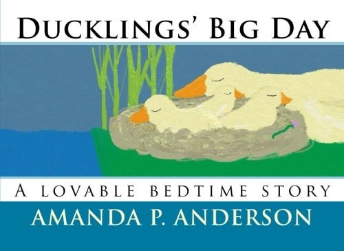 Ducklings' Big Day A Lovable Bedtime Story