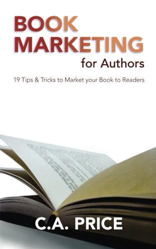 Book Marketing for Authors: 19 Tips and Tricks to Market your Book to Readers