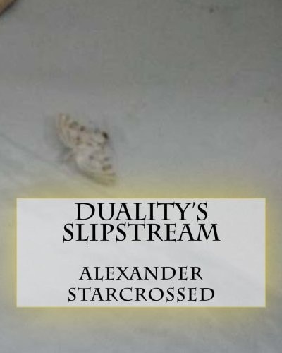 Duality's Slipstream
