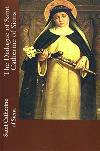 The Dialogue of Saint Catherine of Siena