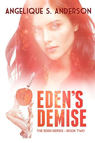 Eden's Demise Eden Series-Book Two