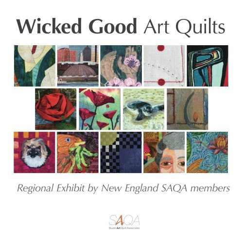 Wicked Good Art Quilts
