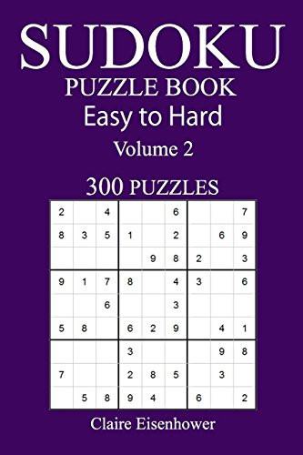 300 Easy to Hard Sudoku Puzzle Book Volume 2