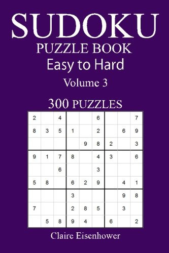 300 Easy to Hard Sudoku Puzzle Book Volume 3