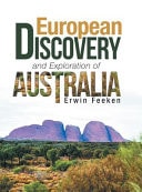 The European Discovery and Exploration of Australia