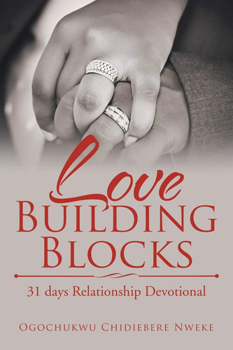 Love Building Blocks 31 Days Relationship Devotional