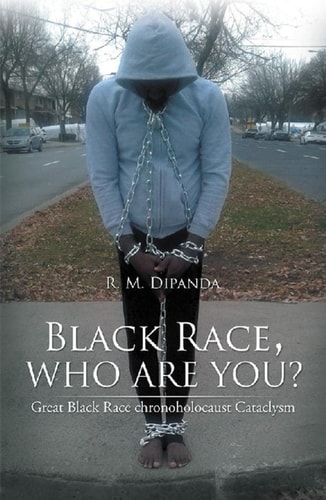Black Race, Who Are You?