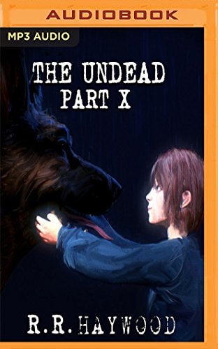 Undead: Part 10