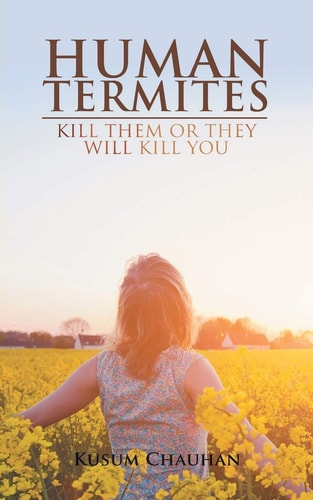 Human Termites Kill Them Or They Will Kill You