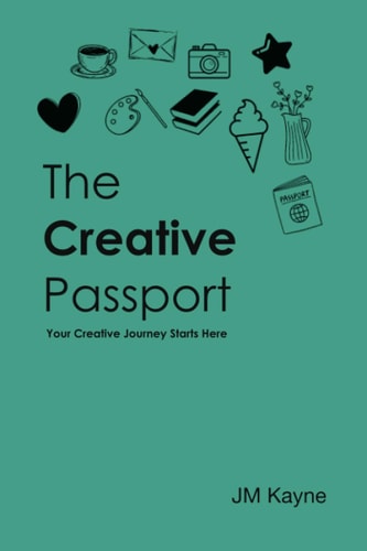 The Creative Passport Your Creative Journey Starts Here