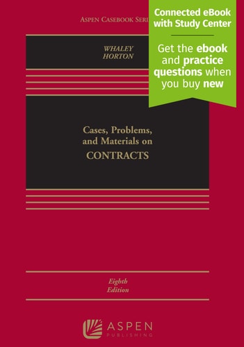 Cases, Problems, and Materials on Contracts [Connected eBook with Study Center]
