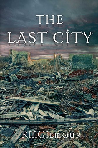The Last City (THE COLONY Book 2)