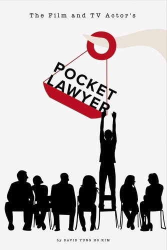 The Film and TV Actor's Pocketlawyer: Legal Basics Every Actor Should Know