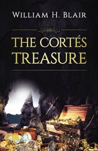 The Cortez Treasure A Modern-Day Murder Thriller Treasure Hunt