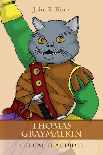 Thomas Graymalkin The Cat That Did It