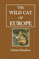 The Wild Cat of Europe