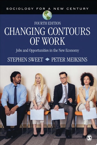 Changing Contours of Work Jobs and Opportunities in the New Economy