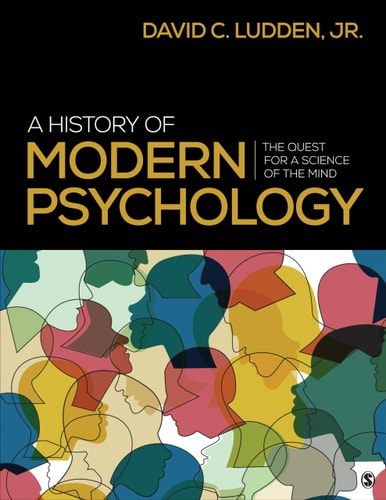 A History of Modern Psychology The Quest for a Science of the Mind