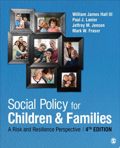 Social Policy for Children and Families A Risk and Resilience Perspective