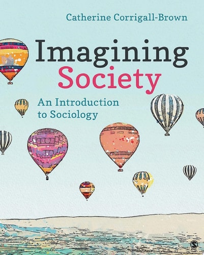 Imagining Society An Introduction to Sociology