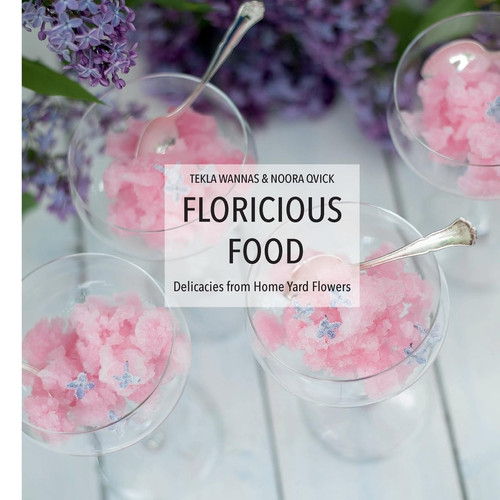 Floricious Food Delicacies from Home Yard Flowers