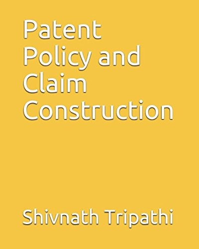 Patent Policy and Claim Construction