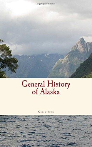 General History of Alaska