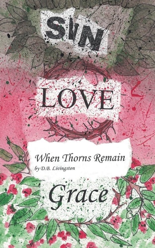 When Thorns Remain