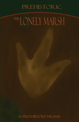Prehistoric: the Lonely Marsh