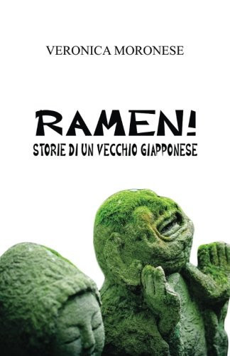 Ramen! Storie Di Un Vecchio Giapponese