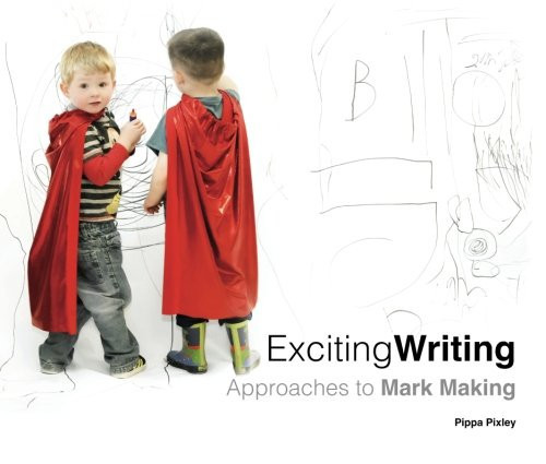 Exciting Writing Approaches to Mark Making