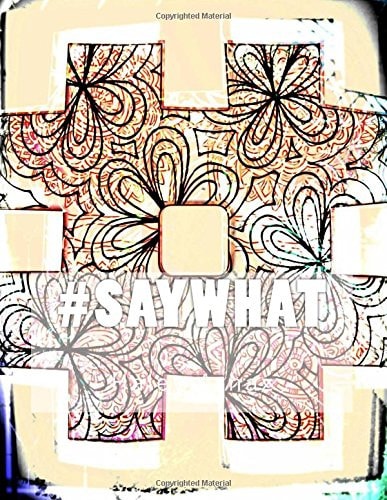#SayWhat