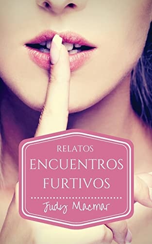 Encuentros Furtivos Relatos
