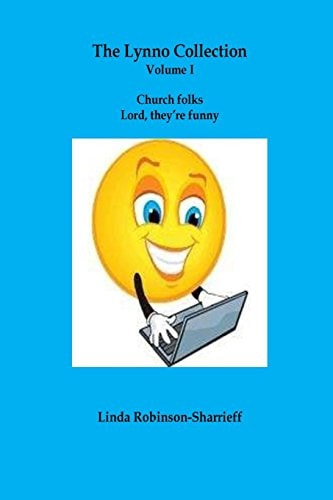 The Lynno Collection Vol I Church Folks - Lord, They're Funny