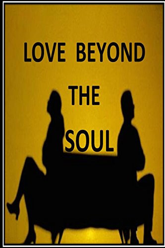 Love Beyond the Soul Blind Love Kills