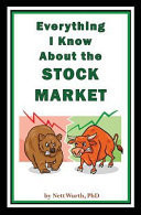 Everything I Know about the Stock Market: Blank Journal and Gag Gift
