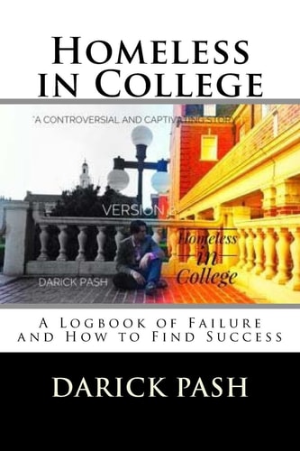 Homeless in College A Logbook of Failure and How to Find Success
