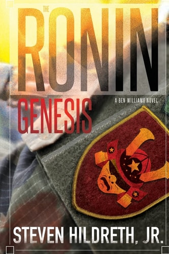 The Ronin Genesis A Ben Williams Novel