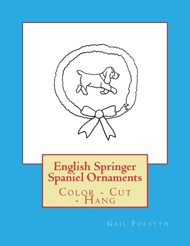 English Springer Spaniel Ornaments Color - Cut - Hang