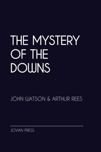 The Mystery of the Downs (Jovian Press)