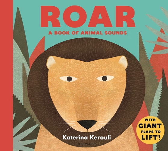 Roar A Book of Animal Sounds