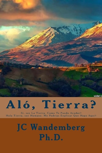 Aló, Tierra? Si, Soy La Tierra. Como Puedo Ayudarte?