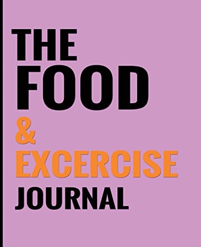 The Food and Exercise Journal - Purple Design 7. 5 X 9. 25 , 100 Page-Personal Food and Exercise Diary Journal,Durable Matte Cover(Food Journals for Weight Loss and Tracking Meals)