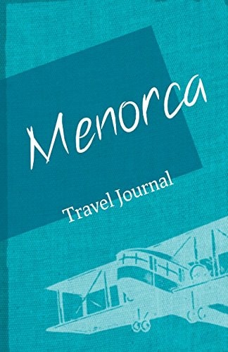 Menorca Travel Journal Diary Notebook Trip to Menorca Diary